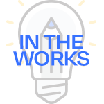 pencil in lightbulb icon with in the works